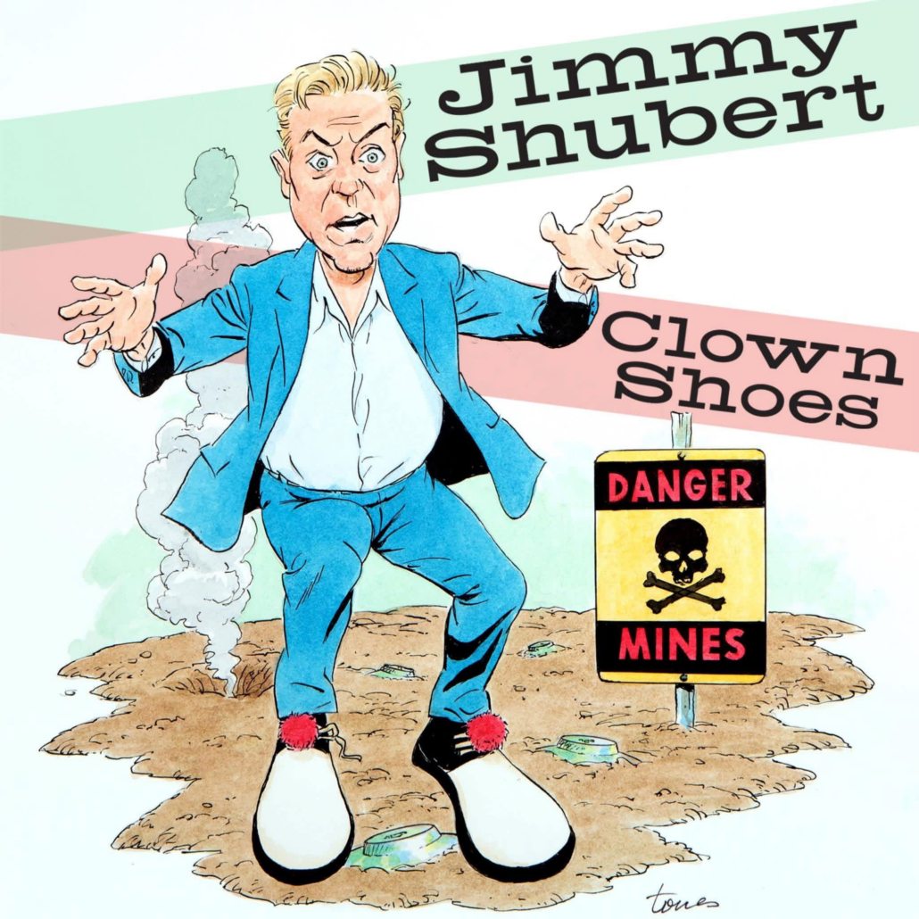 Clown Shoes - Jimmy Shubert